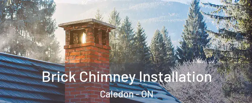  Brick Chimney Installation Caledon - ON