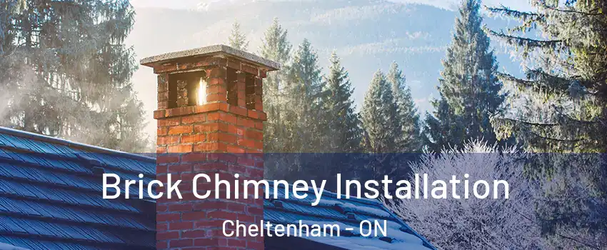 Brick Chimney Installation Cheltenham - ON