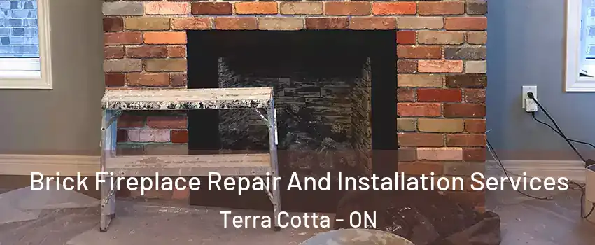  Brick Fireplace Repair And Installation Services Terra Cotta - ON