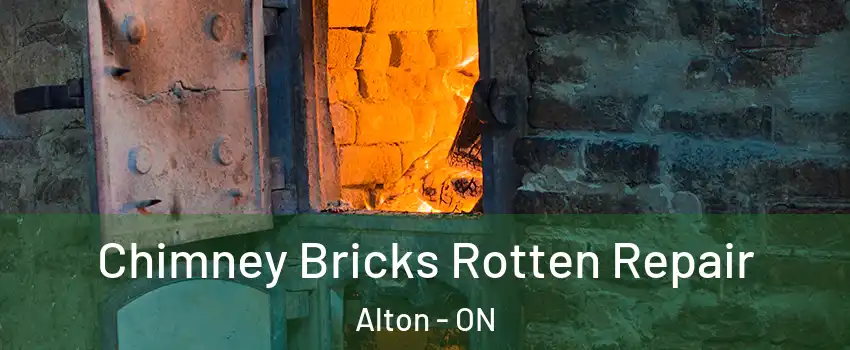  Chimney Bricks Rotten Repair Alton - ON