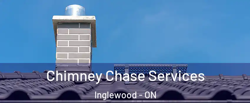  Chimney Chase Services Inglewood - ON