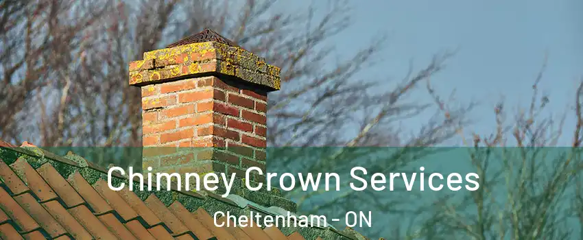 Chimney Crown Services Cheltenham - ON