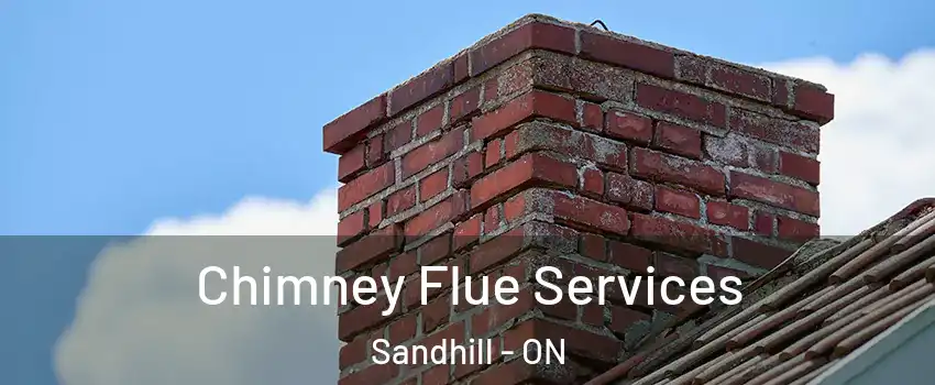 Chimney Flue Services Sandhill - ON