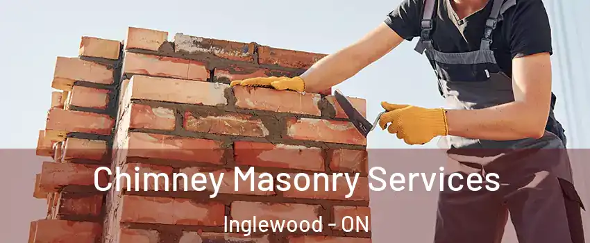 Chimney Masonry Services Inglewood - ON