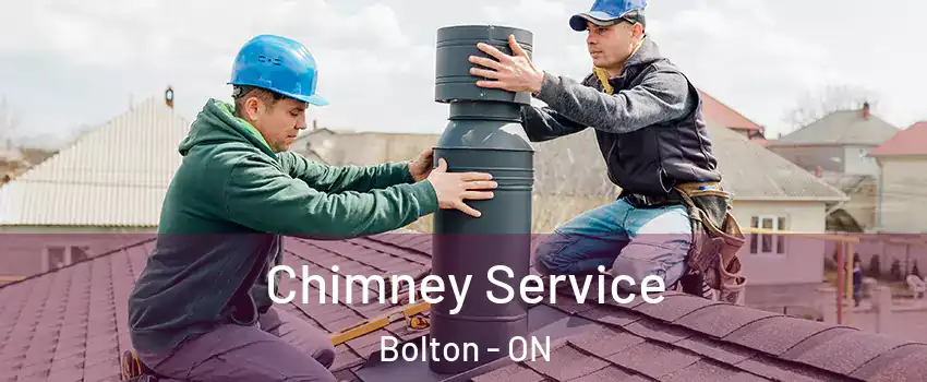  Chimney Service Bolton - ON
