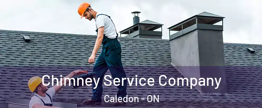 Chimney Service Company Caledon - ON