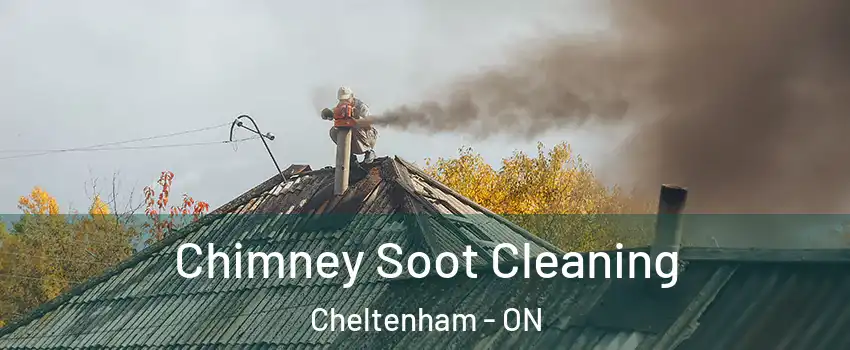 Chimney Soot Cleaning Cheltenham - ON