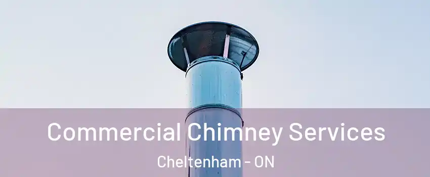  Commercial Chimney Services Cheltenham - ON