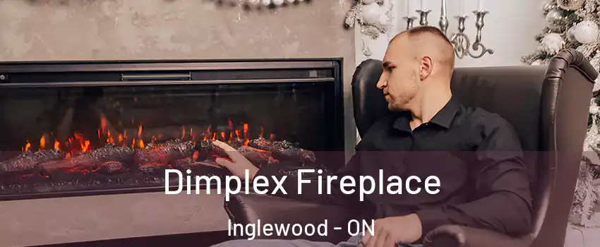 Dimplex Fireplace Inglewood - ON