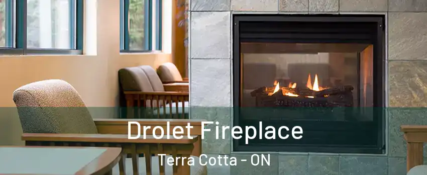 Drolet Fireplace Terra Cotta - ON