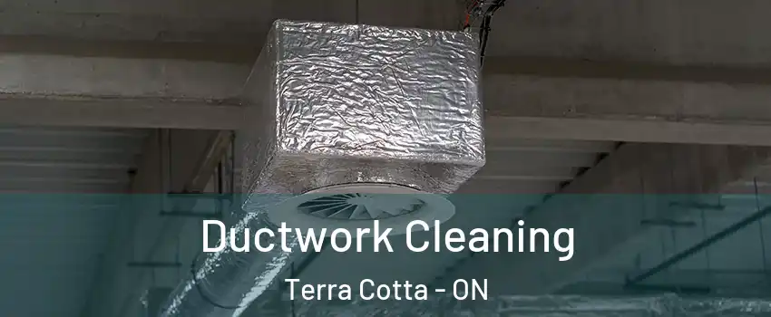  Ductwork Cleaning Terra Cotta - ON