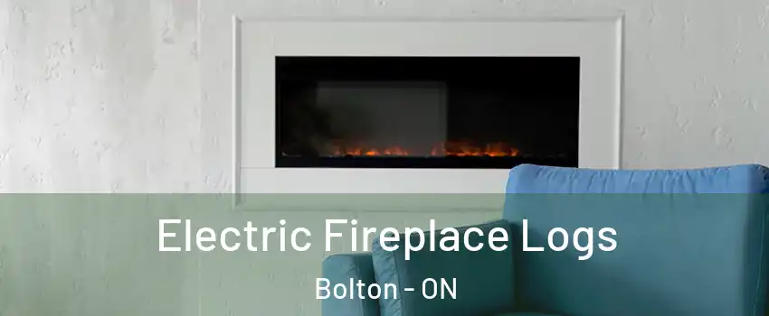  Electric Fireplace Logs Bolton - ON
