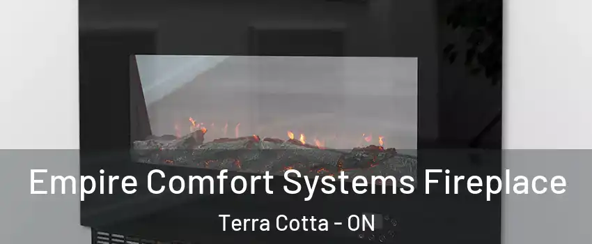  Empire Comfort Systems Fireplace Terra Cotta - ON