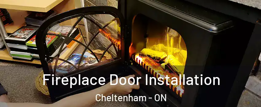Fireplace Door Installation Cheltenham - ON