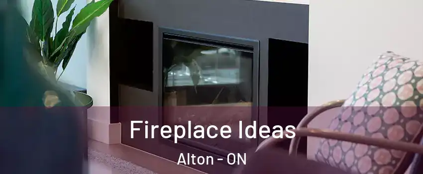 Fireplace Ideas Alton - ON