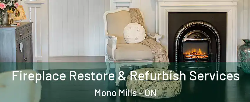 Fireplace Restore & Refurbish Services Mono Mills - ON