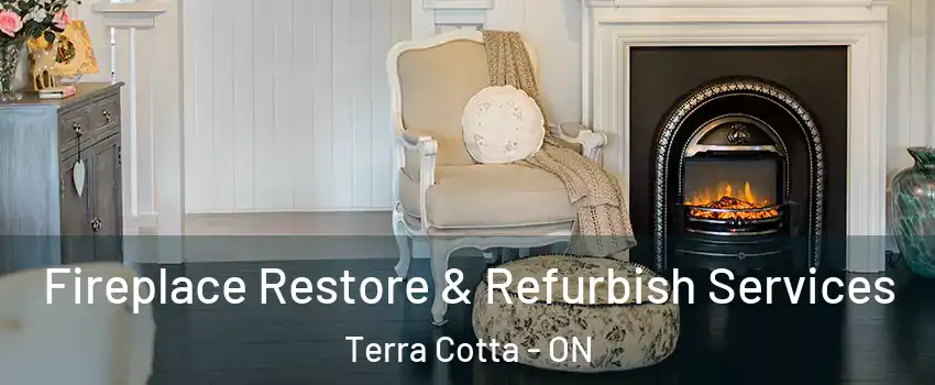  Fireplace Restore & Refurbish Services Terra Cotta - ON