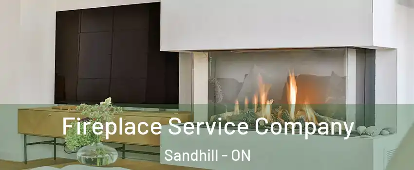  Fireplace Service Company Sandhill - ON