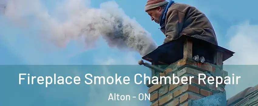  Fireplace Smoke Chamber Repair Alton - ON