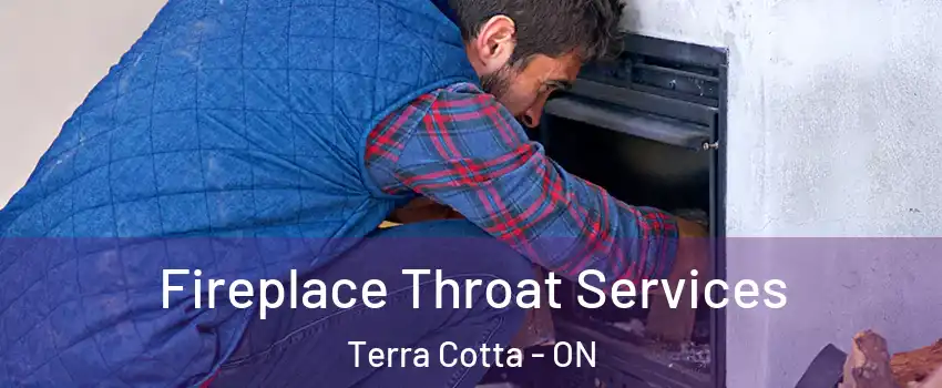  Fireplace Throat Services Terra Cotta - ON