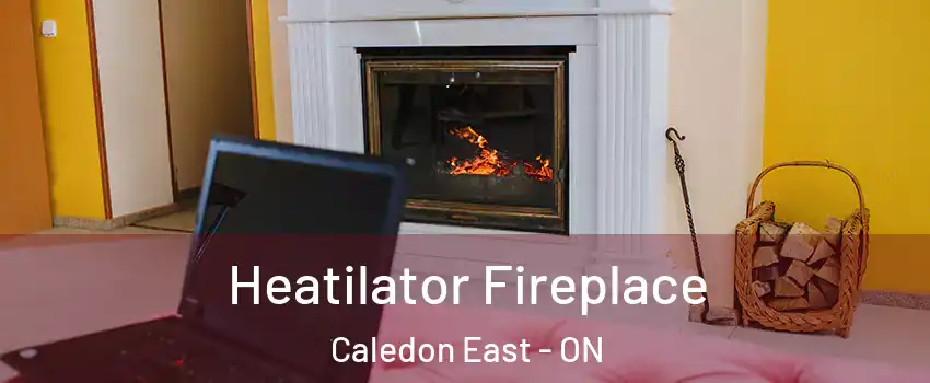 Heatilator Fireplace Caledon East - ON
