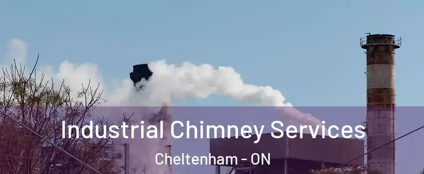  Industrial Chimney Services Cheltenham - ON