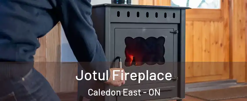  Jotul Fireplace Caledon East - ON
