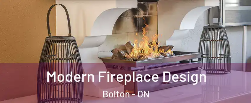  Modern Fireplace Design Bolton - ON