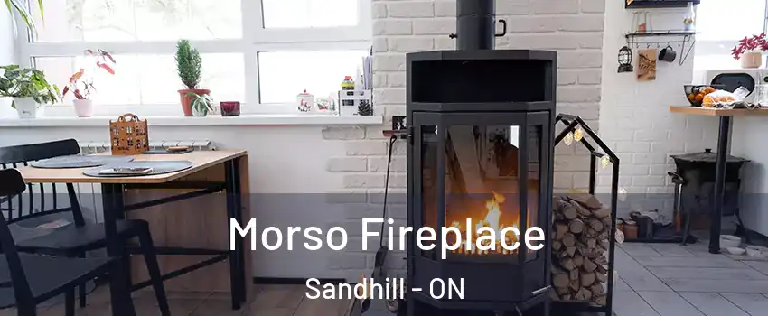  Morso Fireplace Sandhill - ON