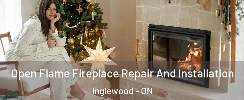 Open Flame Fireplace Repair And Installation Inglewood - ON