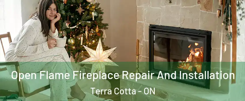  Open Flame Fireplace Repair And Installation Terra Cotta - ON