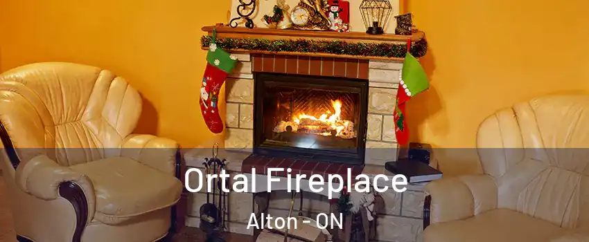 Ortal Fireplace Alton - ON
