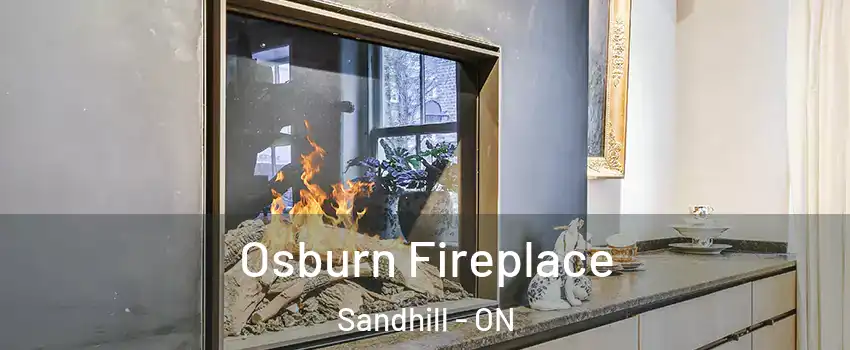 Osburn Fireplace Sandhill - ON