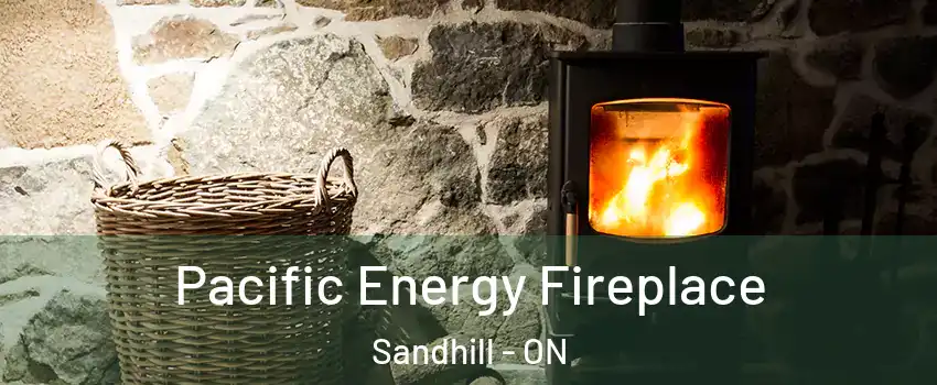  Pacific Energy Fireplace Sandhill - ON
