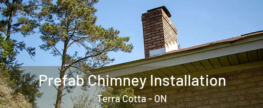 Prefab Chimney Installation Terra Cotta - ON