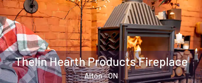  Thelin Hearth Products Fireplace Alton - ON