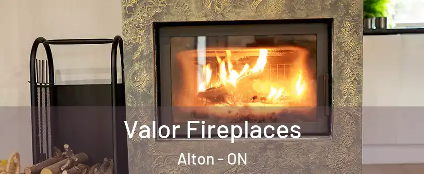 Valor Fireplaces Alton - ON