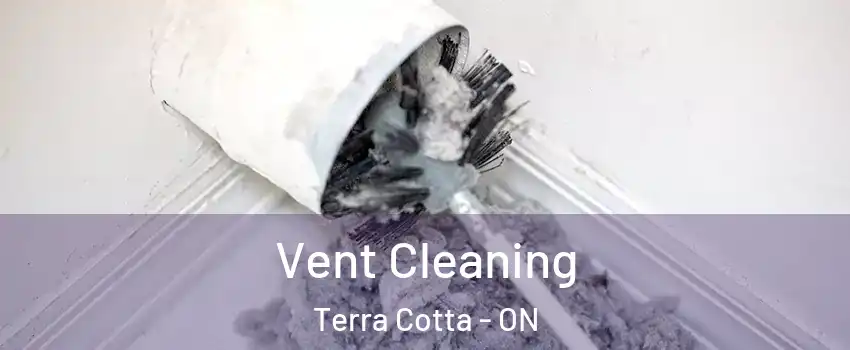  Vent Cleaning Terra Cotta - ON