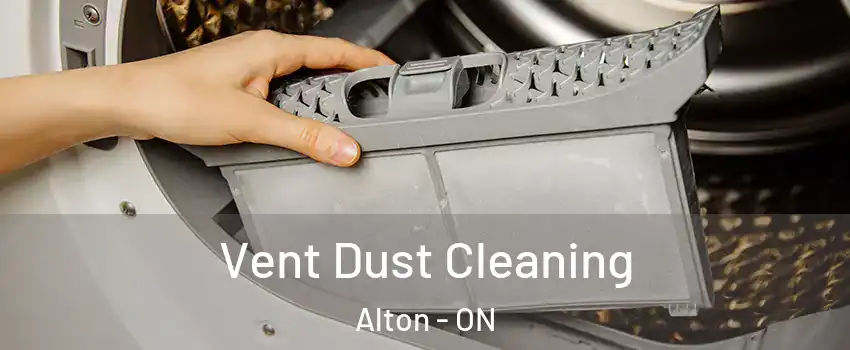 Vent Dust Cleaning Alton - ON