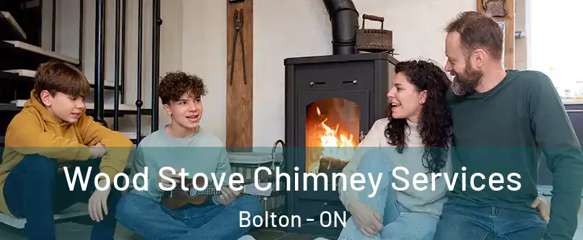  Wood Stove Chimney Services Bolton - ON