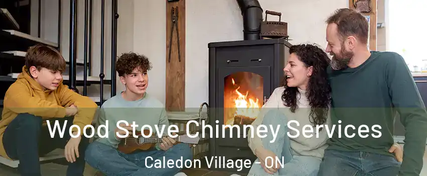  Wood Stove Chimney Services Caledon Village - ON