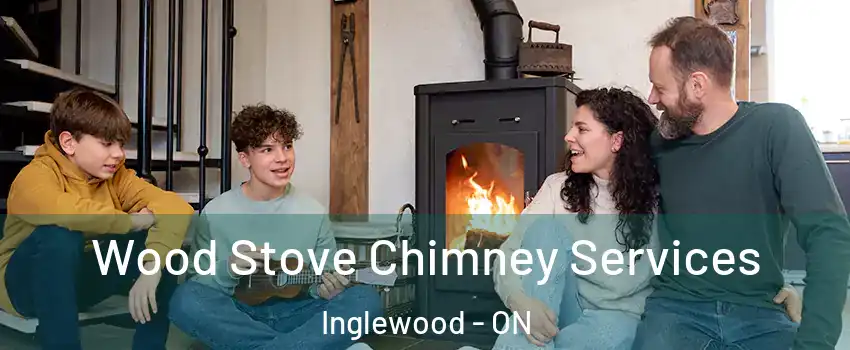  Wood Stove Chimney Services Inglewood - ON