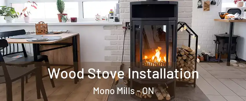  Wood Stove Installation Mono Mills - ON