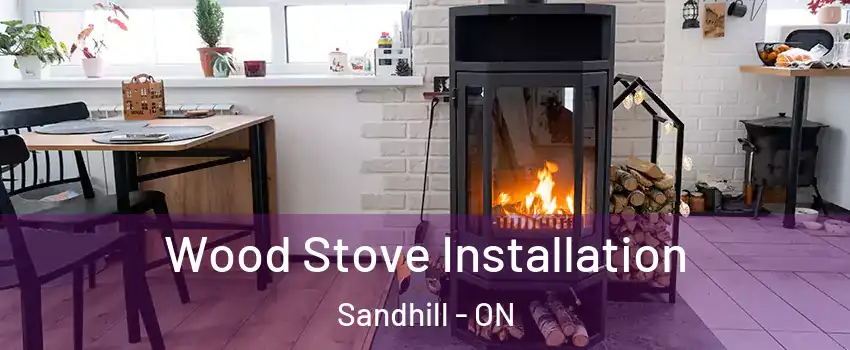  Wood Stove Installation Sandhill - ON